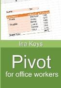 Pivot for office workers