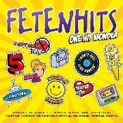 Fetenhits-One Hit Wonder