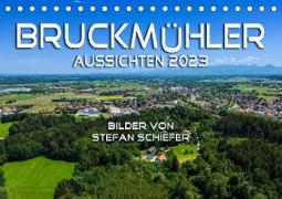 Bruckmühler Aussichten 2023 (Tischkalender 2023 DIN A5 quer)