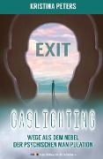 Exit Gaslighting