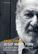 Josep Maria Forn : L'aventura del cinema