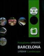 Paisajismo urbano Barcelona = Urban landscape Barcelona
