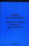 Ratio studiorum. L'ordenació dels estudis dels Jes : l'ordenació dels estudis dels jesuites