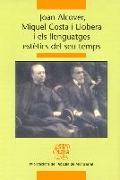 Joan Alcover, Miquel Costa i Llobera i els llenguatges estètics del seu temps
