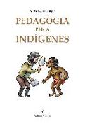 Pedagogia per a indígenes