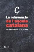 La reinvenció de l'escola catalana