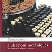 Pulsacions mecàniques : històries de la màquina d'escriure