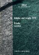 La Biblia s. XIV exode Levitic