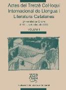 Actes del 13 Col·loqui Internacional de Llengua i Literatura Catalanes : Universitat de Girona, 8-14 de setembre de 2003