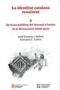 La identitat catalana renaixement 2 : de la inestabilitat del Sexenni a l'ordre de la Restauració (1868-1901)