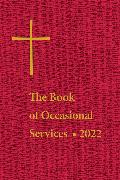 The Book of Occasional Services 2022