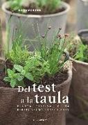 Del test a la taula : Planta, cultiva i cuina herbes aromàtiques a casa