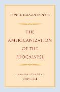 The Americanization of the Apocalypse