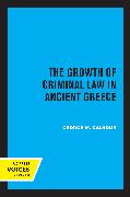 The Growth of Criminal Law in Ancient Greece