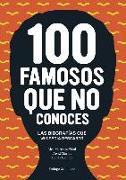 100 famosos que no conoces