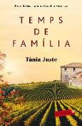 Temps de família : Premi Nèstor Luján de Novel·la Històrica 2015