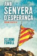 Amb senyera d'esperança : [Dietari 2015/2016]