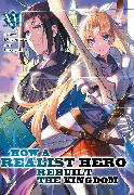 How a Realist Hero Rebuilt the Kingdom (Light Novel) Vol. 16