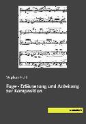 Fuge - Erläuterung und Anleitung zur Komposition