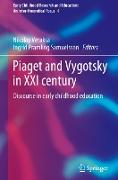 Piaget and Vygotsky in XXI century