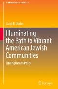 Illuminating the Path to Vibrant American Jewish Communities