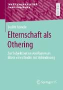 Elternschaft als Othering