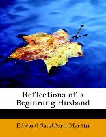 Reflections of a Beginning Husband