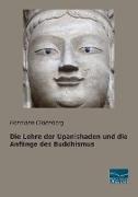 Die Lehre der Upanishaden und die Anfänge des Buddhismus