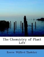 The Chemistry of Plant Life