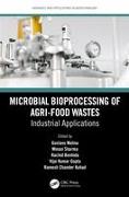 Microbial Bioprocessing of Agri-food Wastes