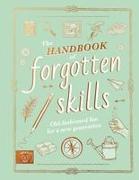 The Handbook of Forgotten Skills