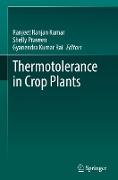 Thermotolerance in Crop Plants