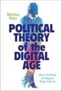 Political Theory of the Digital Age