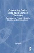 Constructing Online Work-Based Learning Placements