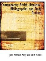 Contemporary British Literature: Bibliographies and Study Outlines