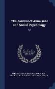 The Journal of Abnormal and Social Psychology: 13