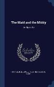 The Maid and the Middy: An Operetta