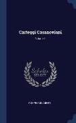 Carteggi Casanoviani, Volume 1