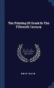 The Printing Of Greek In The Fifteenth Century