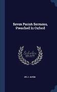 Seven Parish Sermons, Preached In Oxford