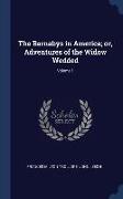 The Barnabys in America, or, Adventures of the Widow Wedded, Volume 1