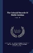 The Colonial Records Of North Carolina, Volume 18