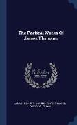 The Poetical Works Of James Thomson