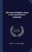 The Guns of Shiloh, a Story of the Great Western Campaign