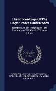 The Proceedings Of The Hague Peace Conferences: Translation Of The Official Texts: The Conferences Of 1899 And 1907 Index Volume
