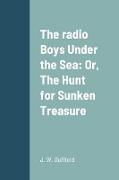 The radio Boys Under the Sea