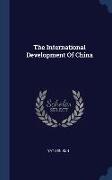 The International Development Of China