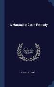 A Manual of Latin Prosody