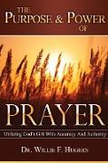 The Power and Purpose of Prayer