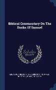 Biblical Commentary On The Books Of Samuel